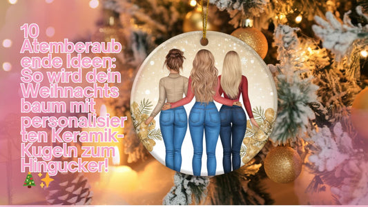 10 Atemberaubende Ideen: So wird dein Weihnachtsbaum mit personalisierten Keramik-Kugeln zum Hingucker!
