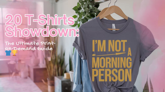 20 T-Shirts Showdown: The Ultimate Print-on-Demand Guide