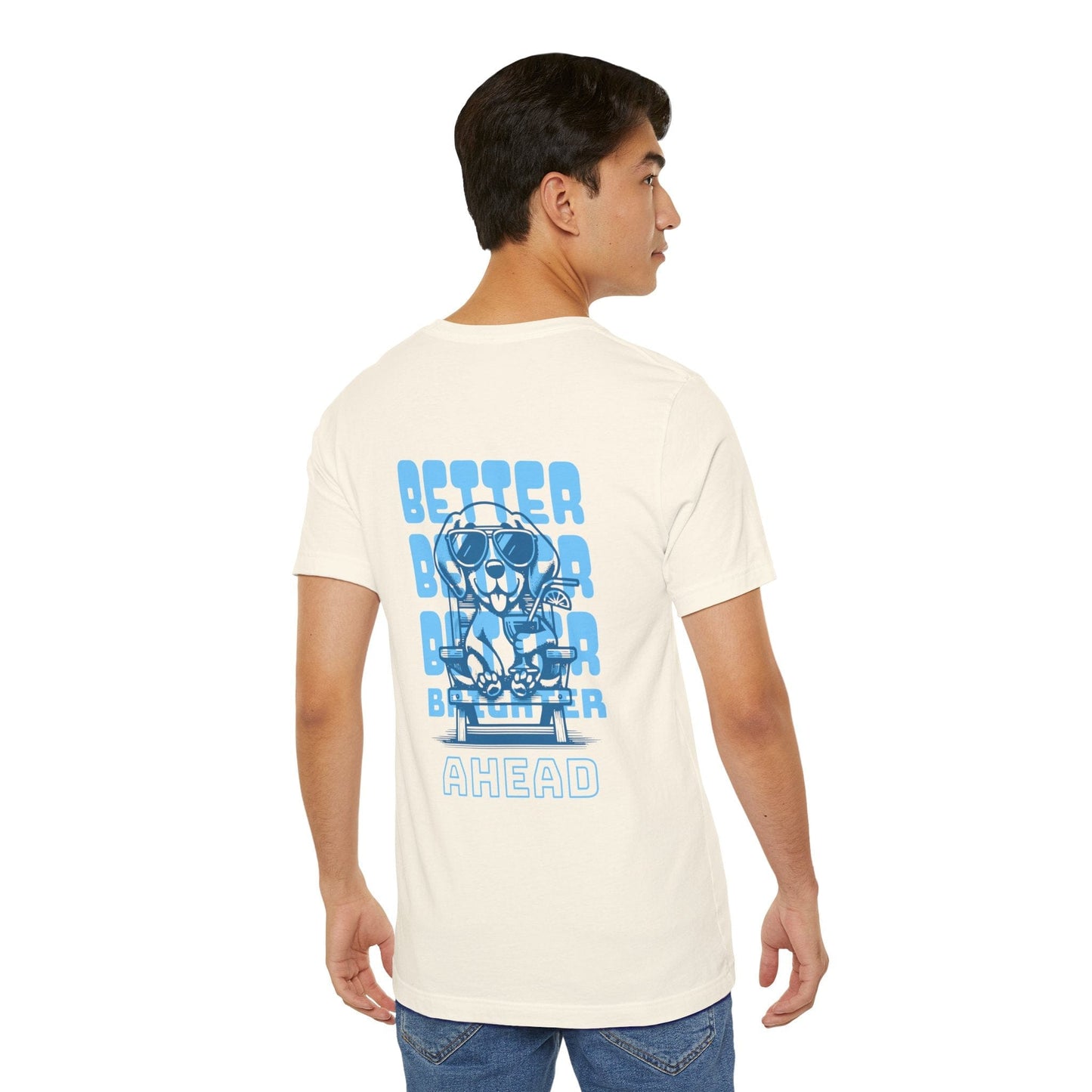Better Brighter Ahead Casual Graphic Print Tee Shirt for Women/Men XS-4XL - Natural/White