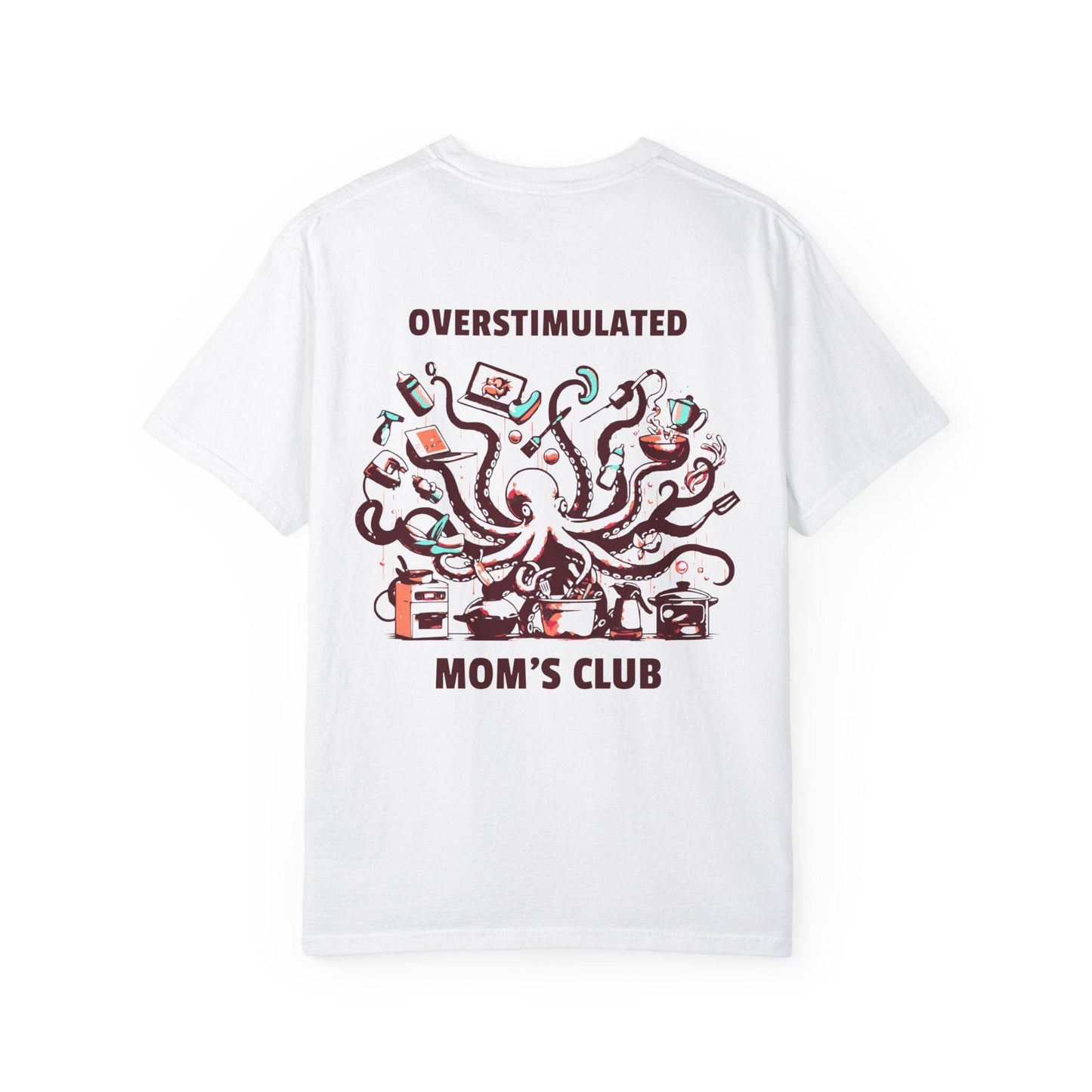 Overstimulated Octopus Mom's Club Graphic Shirt Women with Back Print - Ivory/White, First Mother's Day Gift, Gift for New Mom