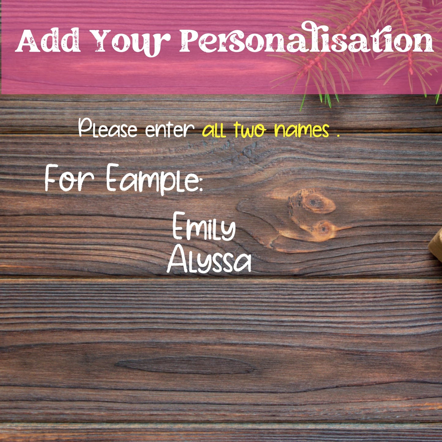 Personalization instructions for anime best friends ornament showing example names Emily and Alyssa on rustic wood background, with yellow highlighted text requesting all two names be entered for customization