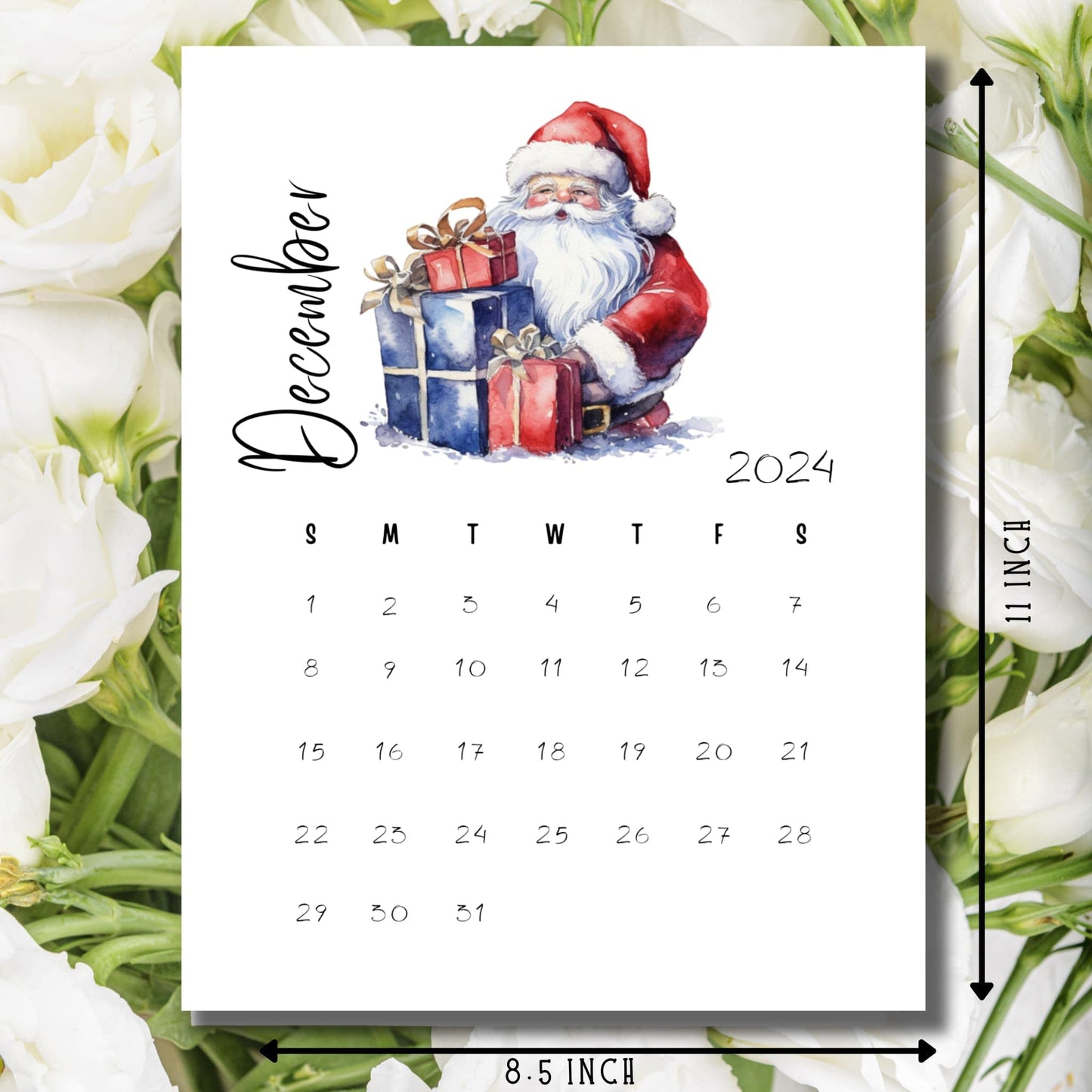 December 2024 printable calendar showing 8.5 x 11 inch measurements, featuring watercolor Santa artwork and vertical date grid, surrounded by white roses for scale reference