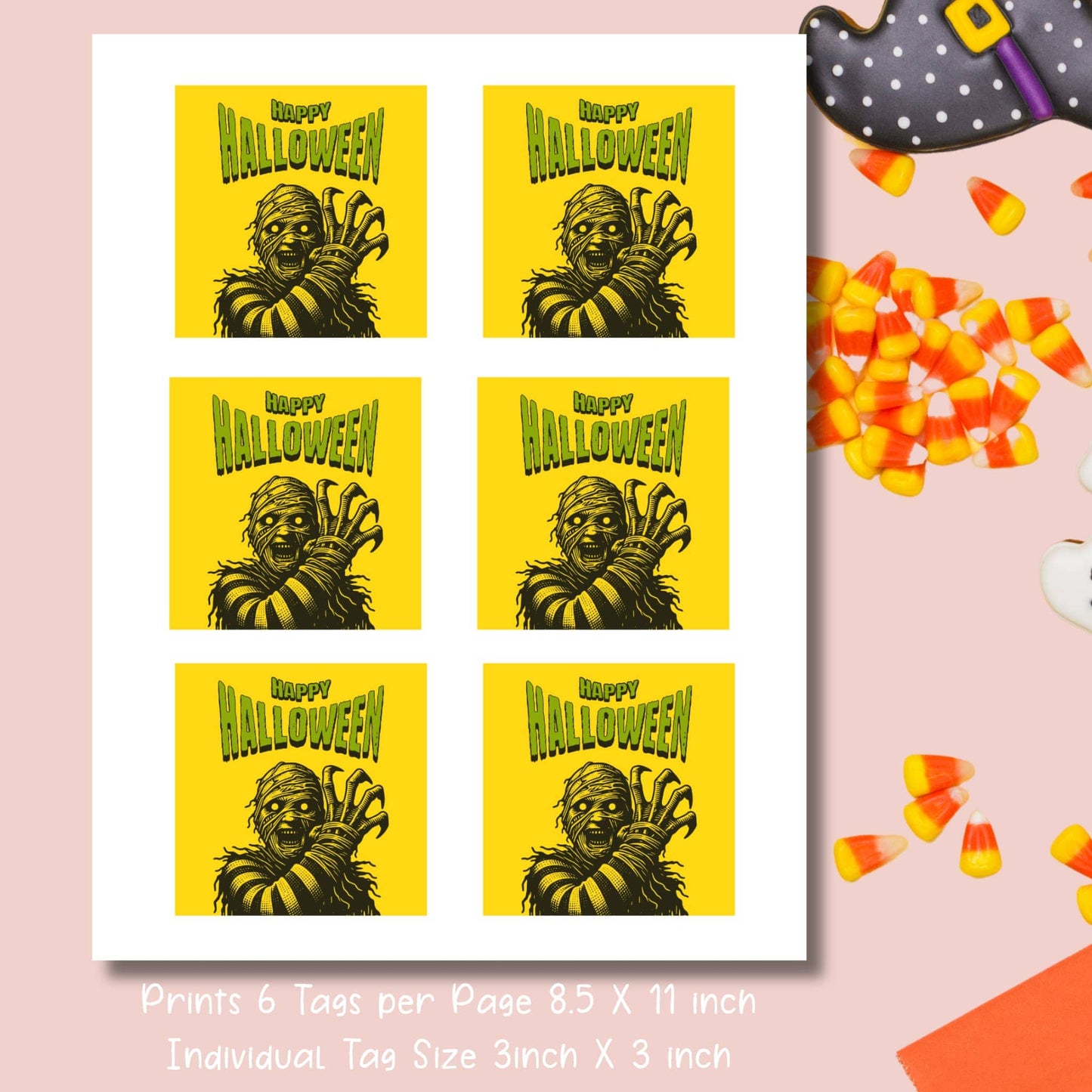Printable layout showing 6 Halloween monster tags per 8.5x11 inch page, each tag 3x3 inches, featuring classic mummy design and green text, decorated with candy corn and witch hat props.