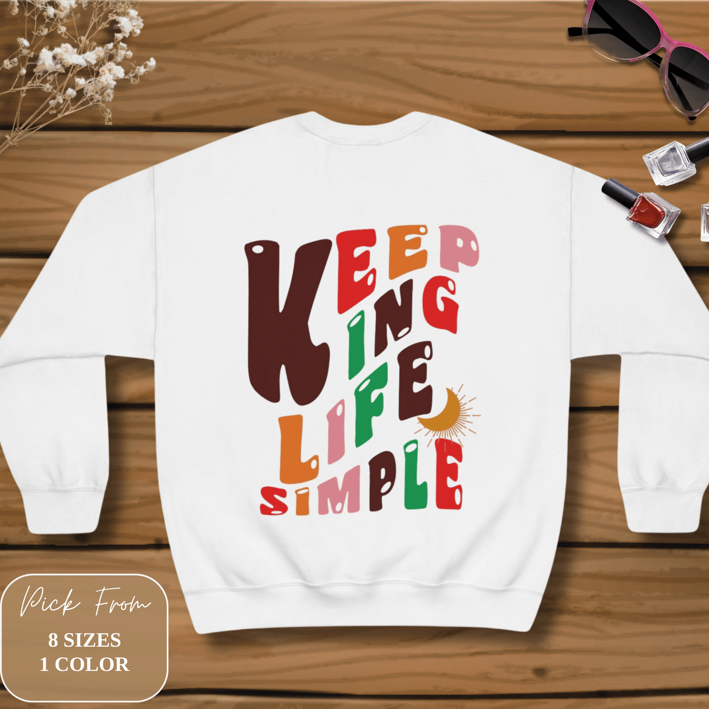 Keeping Life Simple White Oversized Graphic Sweatshirt for Ladies, Back-printed - Cool Oversized Graphic Sweater