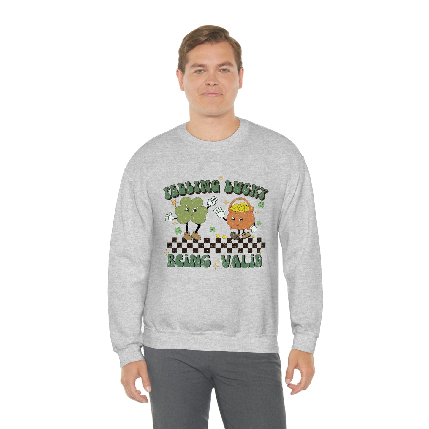 2023 Funny Sarcastic St. Patrick's Day Unisex Irish Being Valid Mental Health Sweatshirt