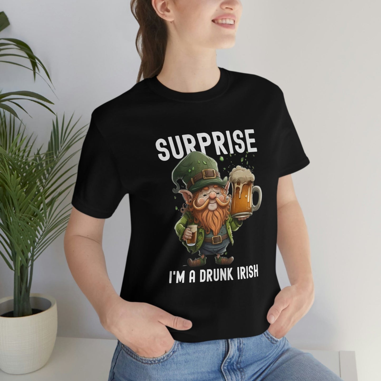 2023 Unisex Surprise I'm A Drunk Irish St Patricks Day Funny Gaelic T-Shirt