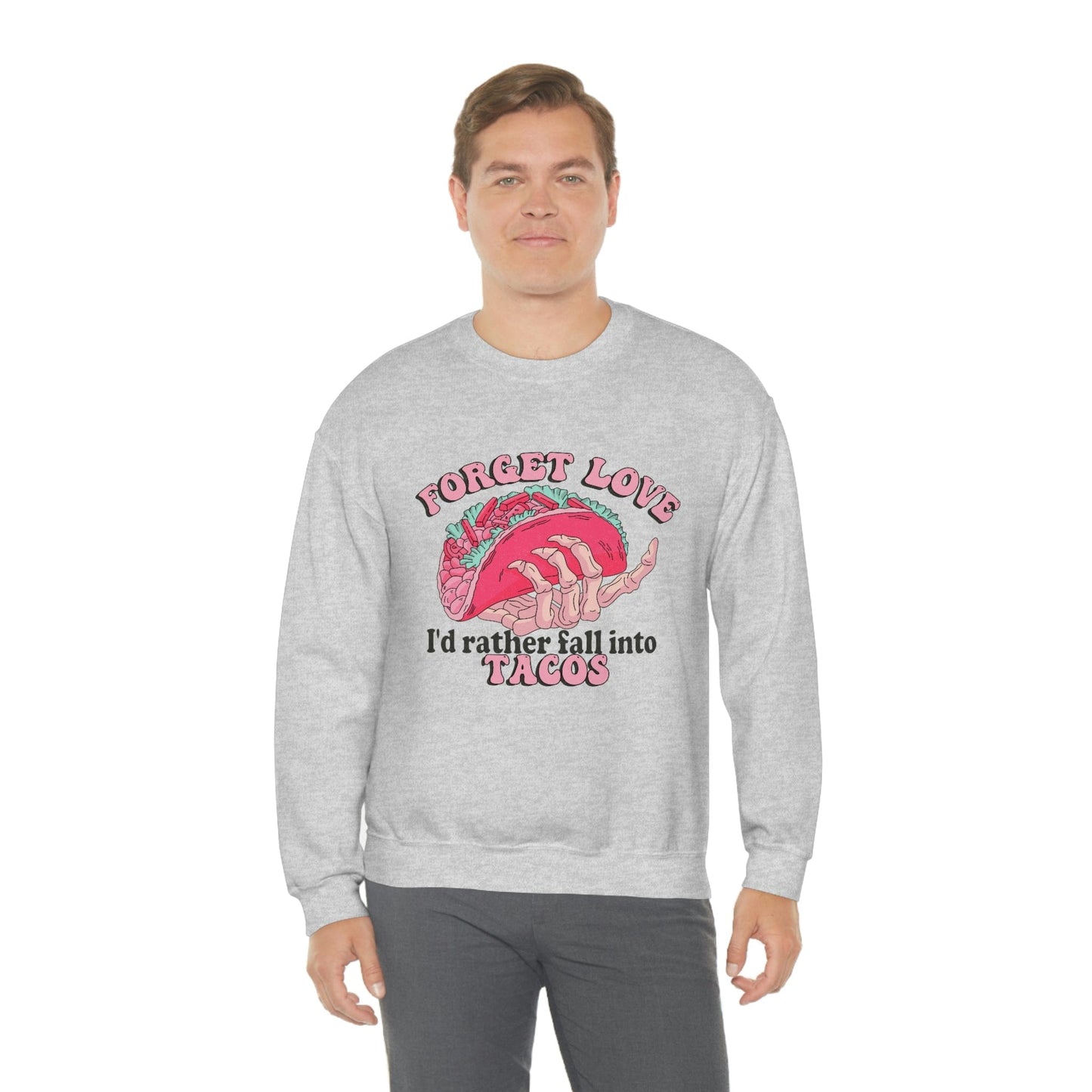 Unique 2023 Anti-Valentine's Day Gift: Fall for Tacos Sweatshirt