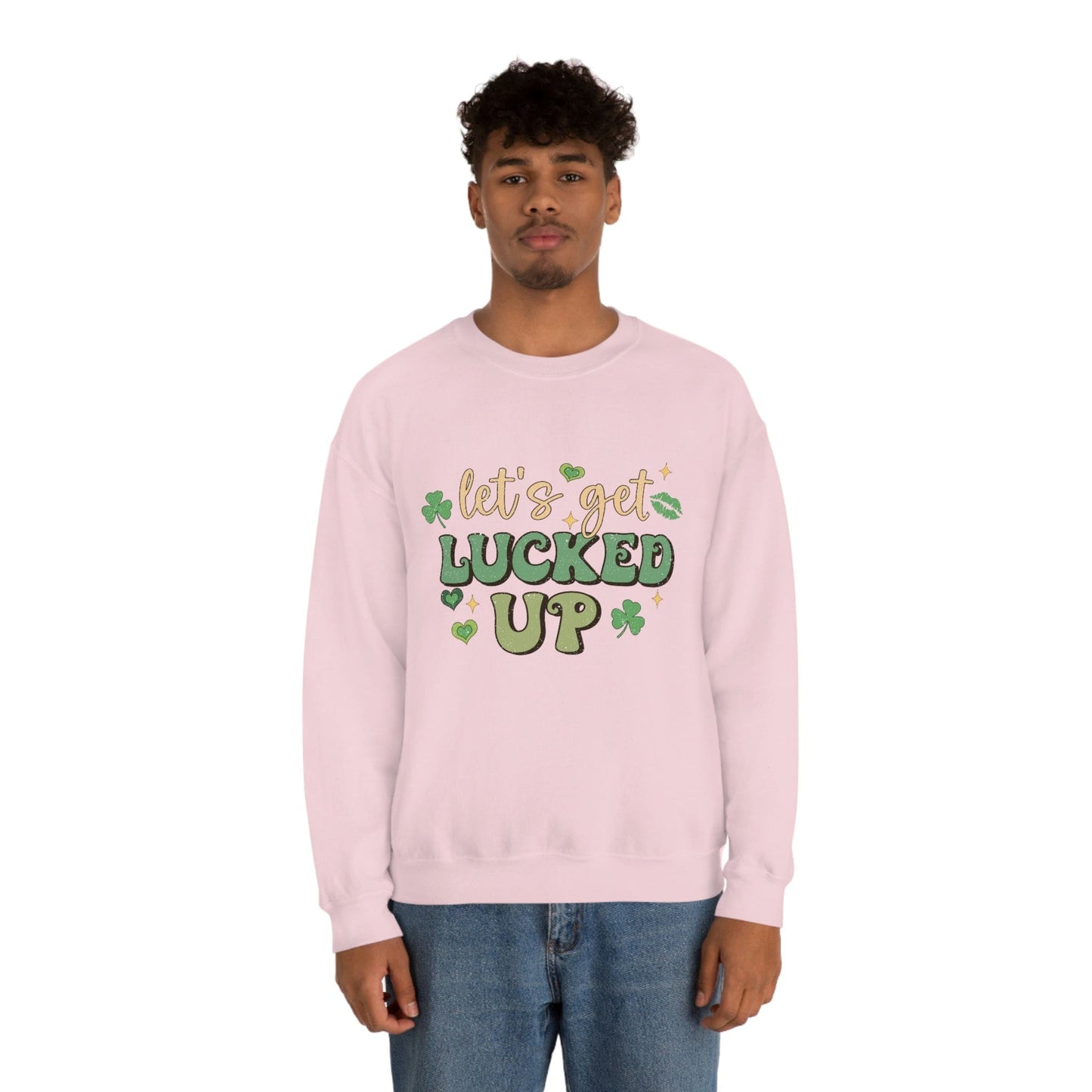 2023 Funny Sarcastic St. Patrick's Day Unisex Lets Get Lucked Up Sweatshirt