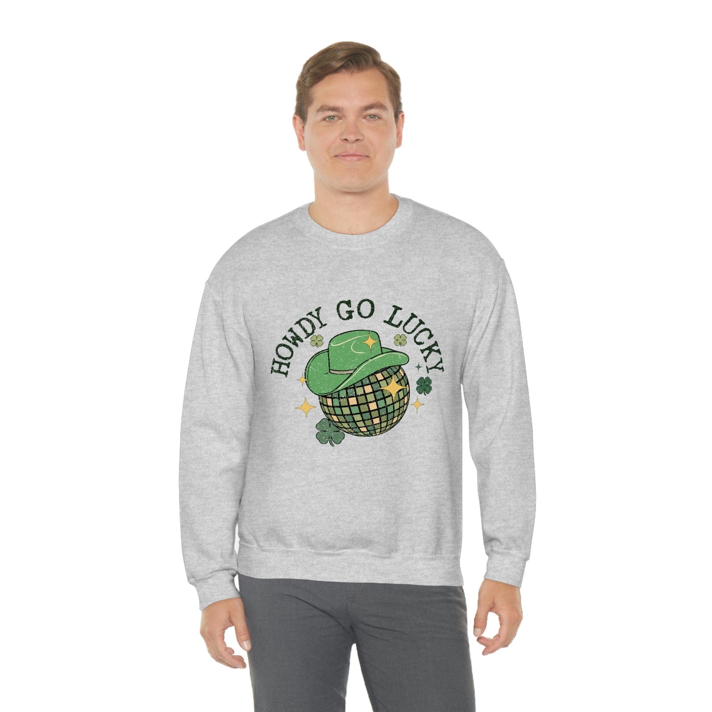 2023 Funny Sarcastic St. Patrick's Day Unisex Irish Howdy Go Lucky Cowboy Sweatshirt
