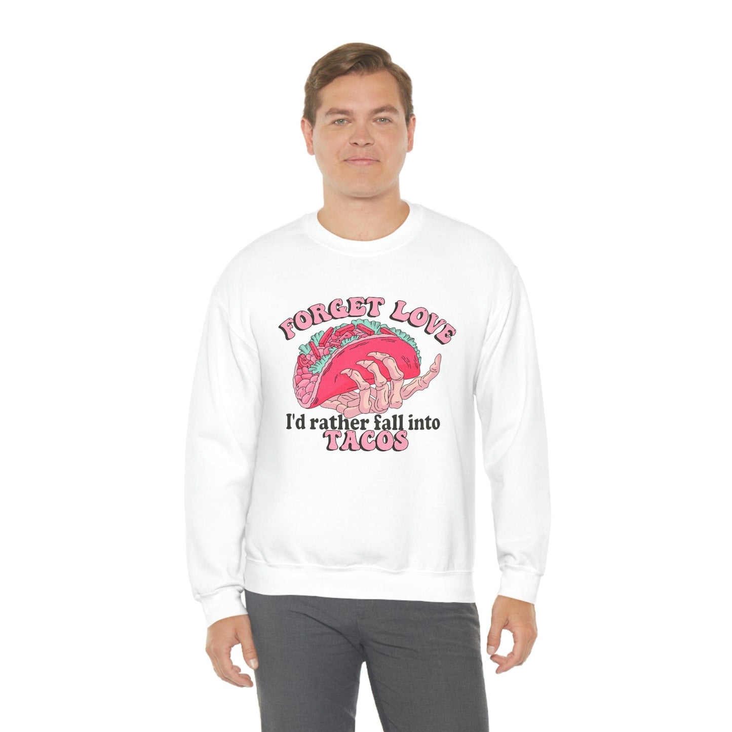 Unique 2023 Anti-Valentine's Day Gift: Fall for Tacos Sweatshirt
