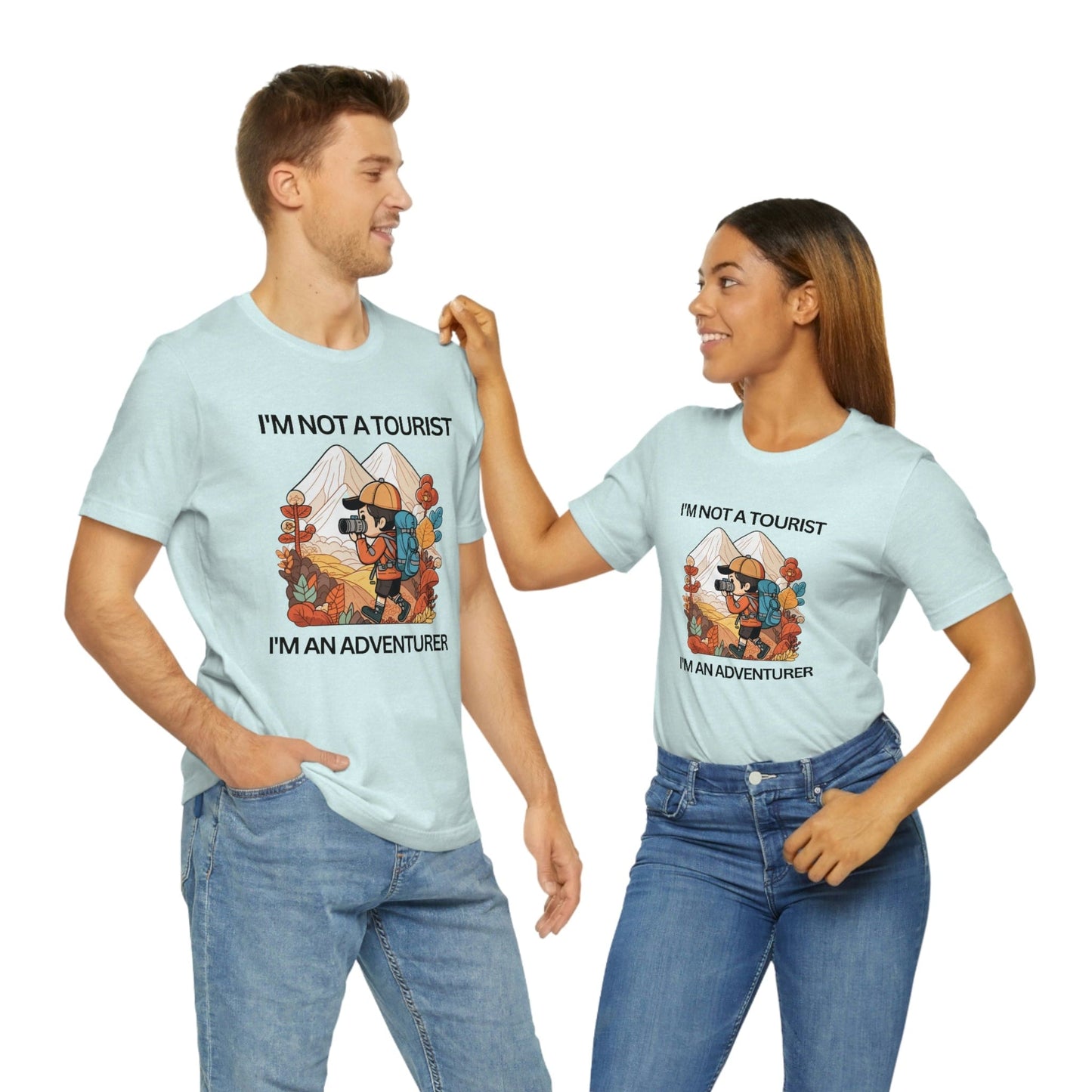 2023 Unisex I Am Not a Tourist I Am An Adventurer Aesthetic Exploration T-Shirt