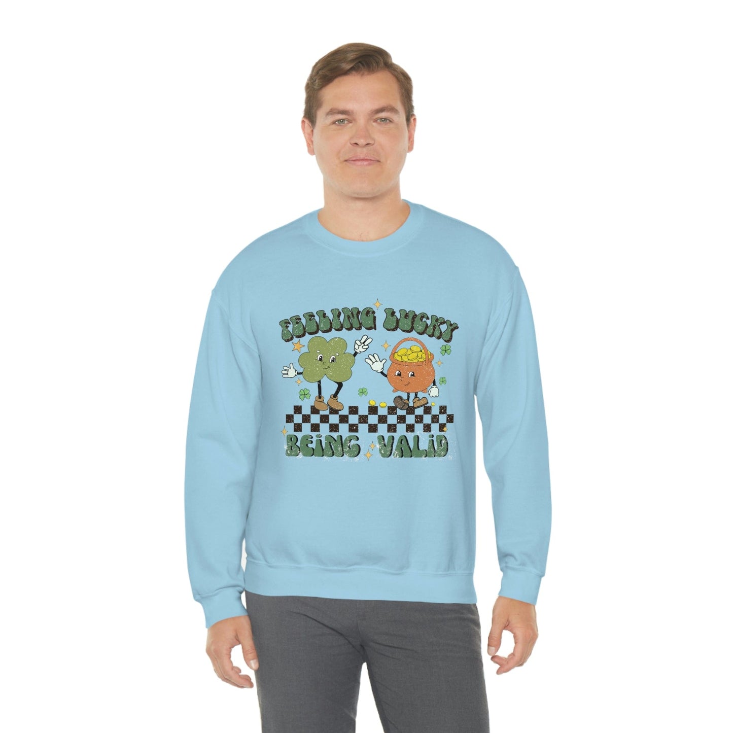 2023 Funny Sarcastic St. Patrick's Day Unisex Irish Being Valid Mental Health Sweatshirt