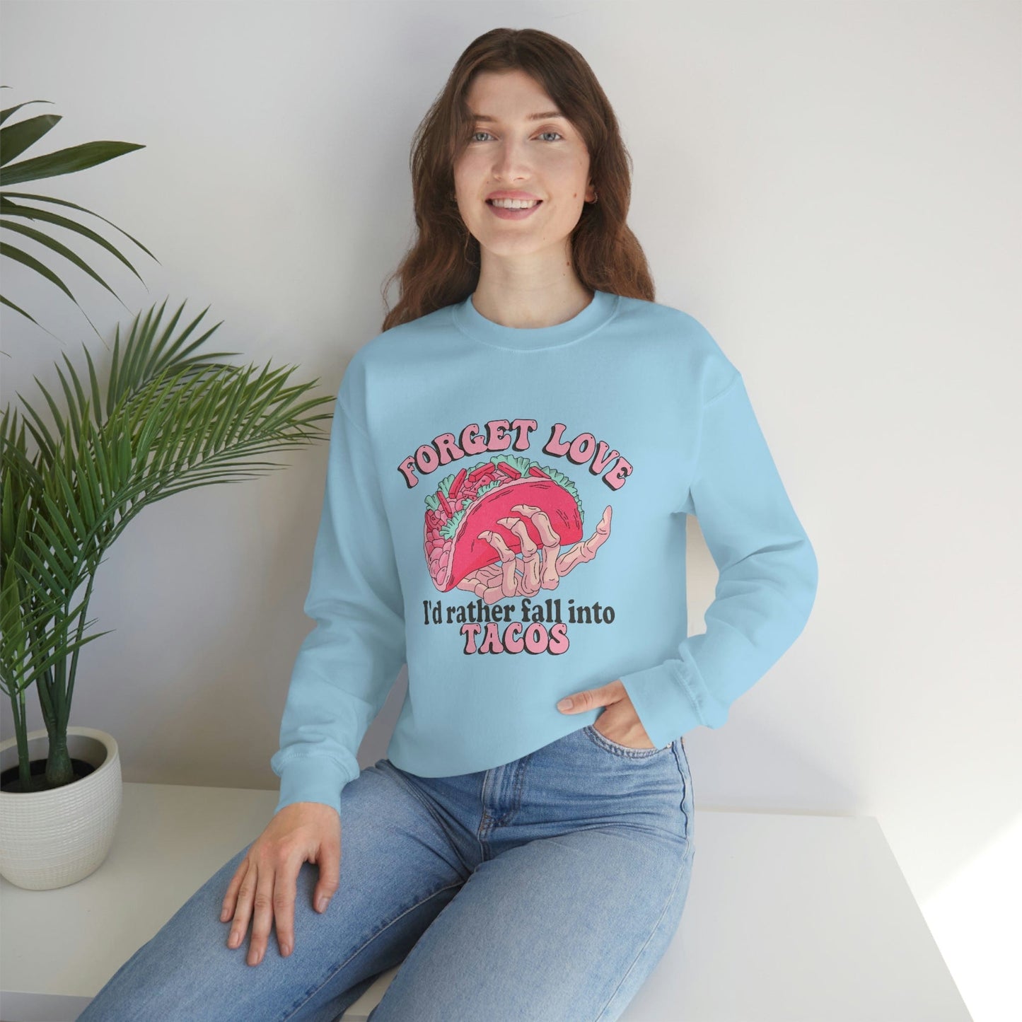 Unique 2023 Anti-Valentine's Day Gift: Fall for Tacos Sweatshirt