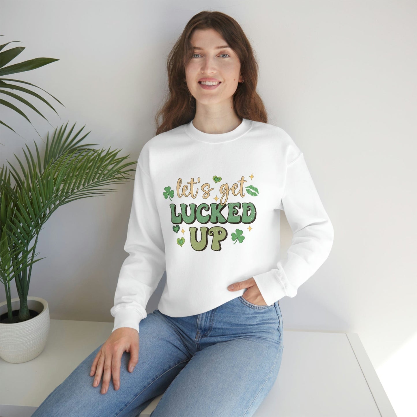 2023 Funny Sarcastic St. Patrick's Day Unisex Lets Get Lucked Up Sweatshirt