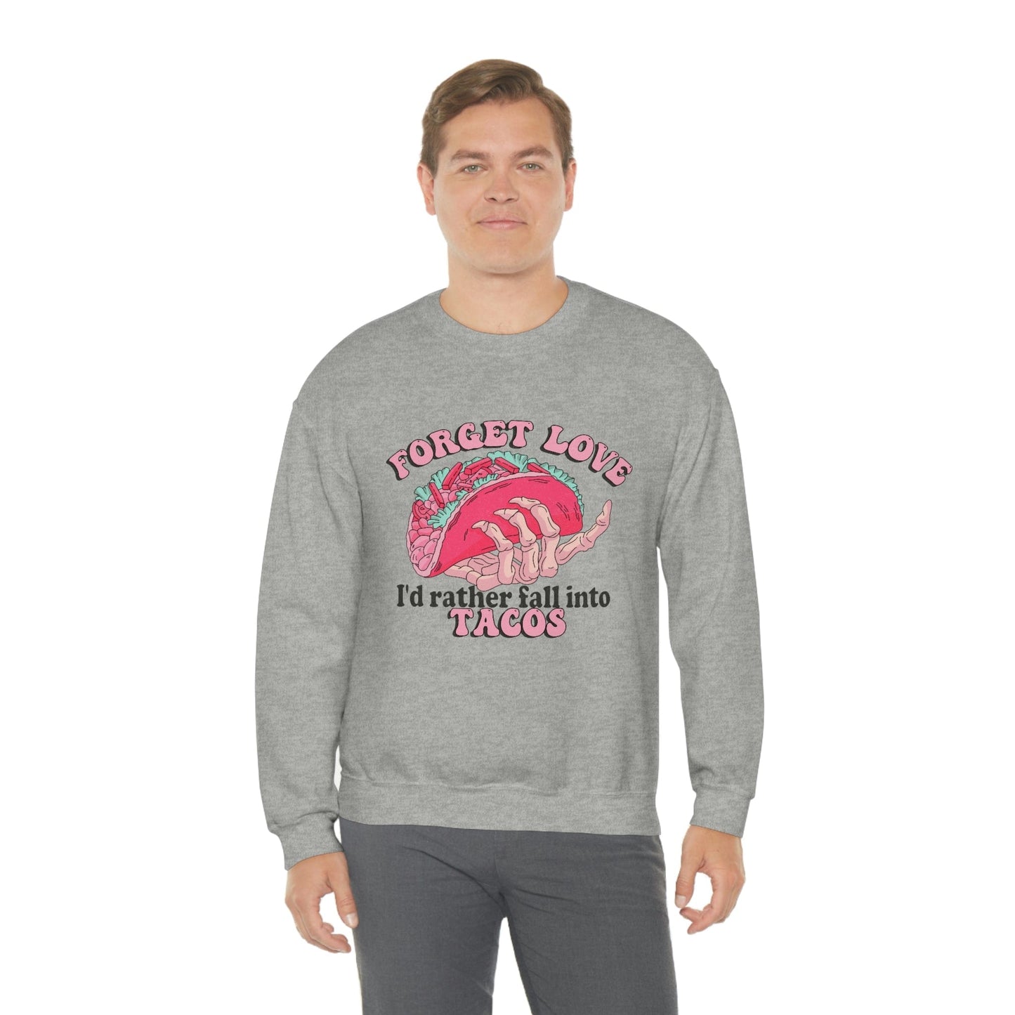 Unique 2023 Anti-Valentine's Day Gift: Fall for Tacos Sweatshirt