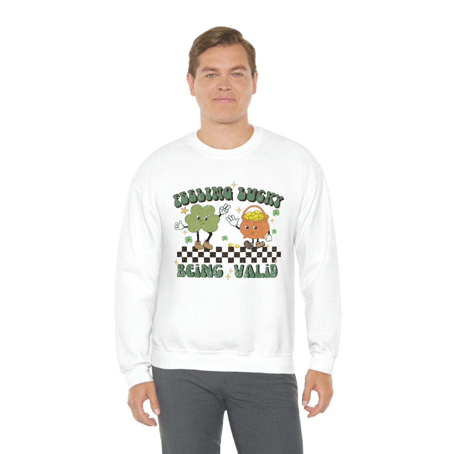 2023 Funny Sarcastic St. Patrick's Day Unisex Irish Being Valid Mental Health Sweatshirt