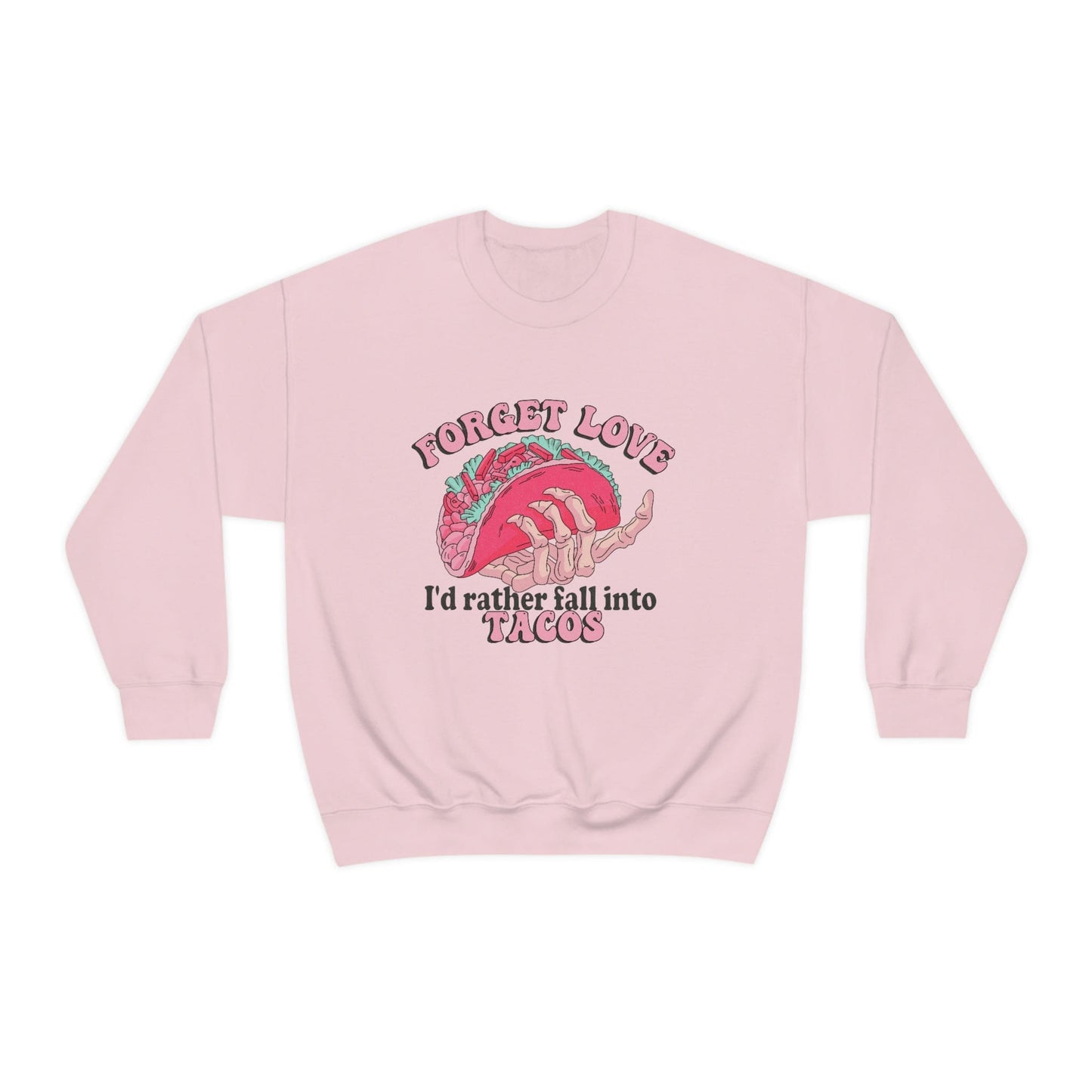 Unique 2023 Anti-Valentine's Day Gift: Fall for Tacos Sweatshirt