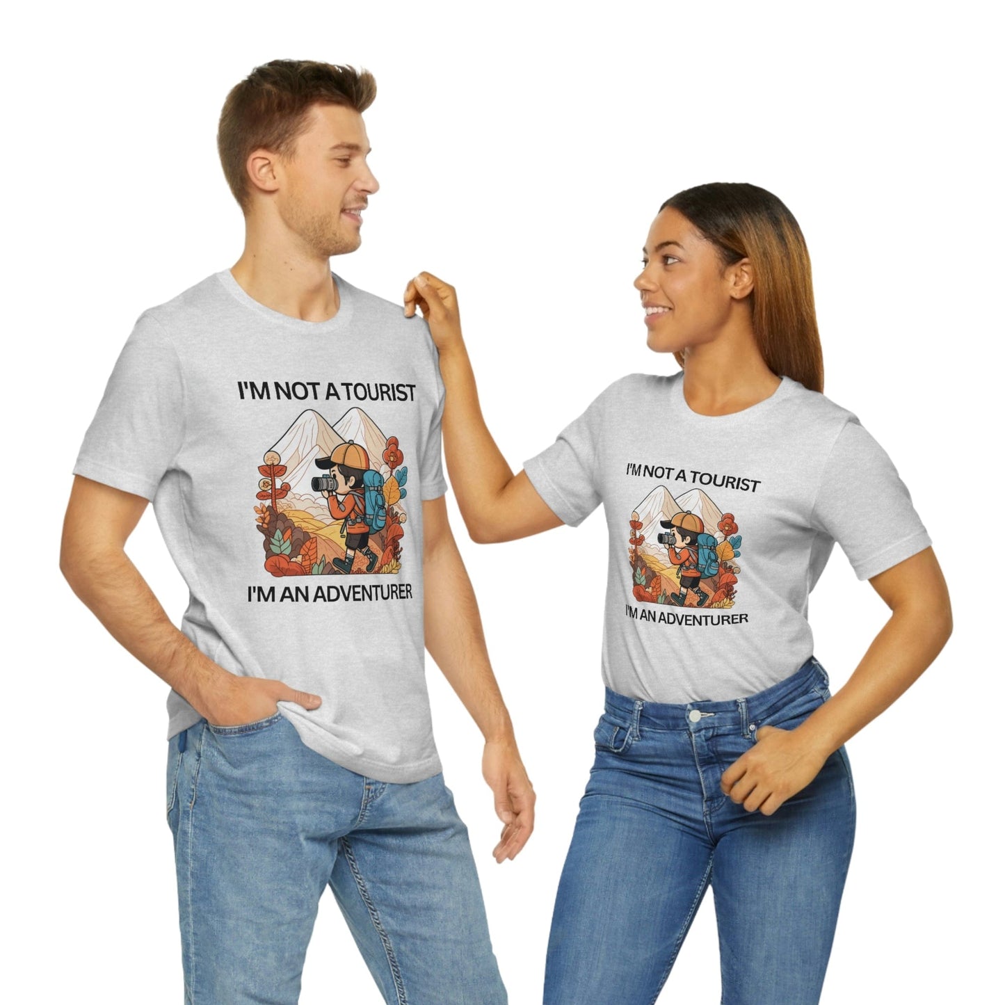 2023 Unisex I Am Not a Tourist I Am An Adventurer Aesthetic Exploration T-Shirt