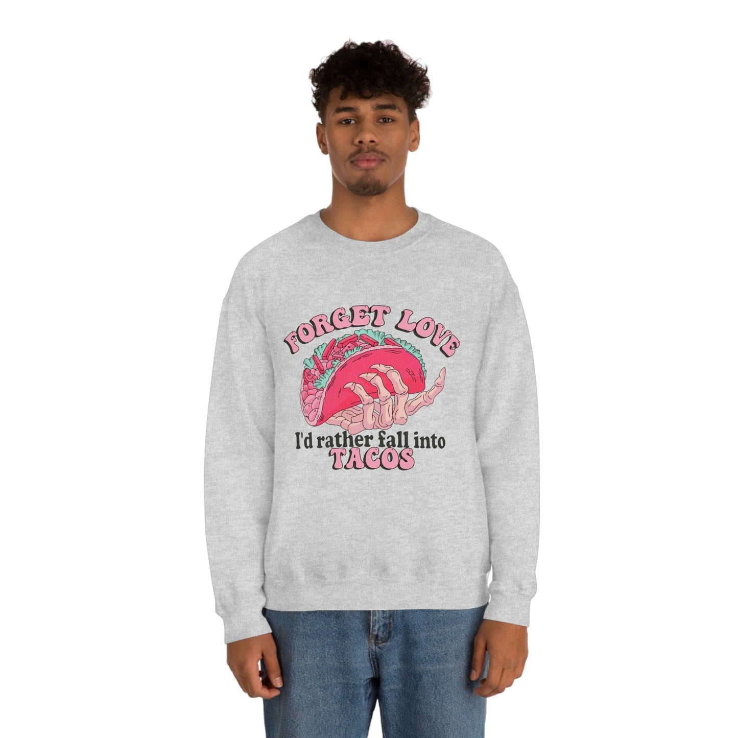 Unique 2023 Anti-Valentine's Day Gift: Fall for Tacos Sweatshirt