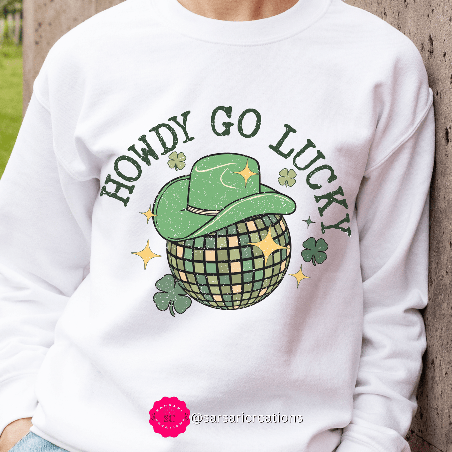 2023 Funny Sarcastic St. Patrick's Day Unisex Irish Howdy Go Lucky Cowboy Sweatshirt