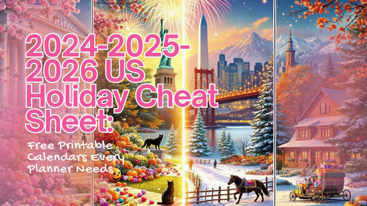 2024-2025-2026 US Holiday Cheat Sheet