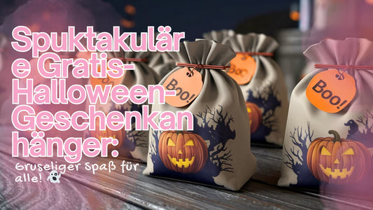 🎃 Spuktakuläre Gratis-Halloween-Geschenkanhänger: Gruseliger Spaß für alle! 👻