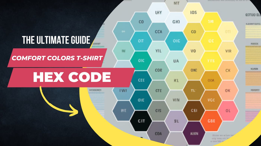 The Ultimate Guide to Comfort Colors T-Shirts Hex Code