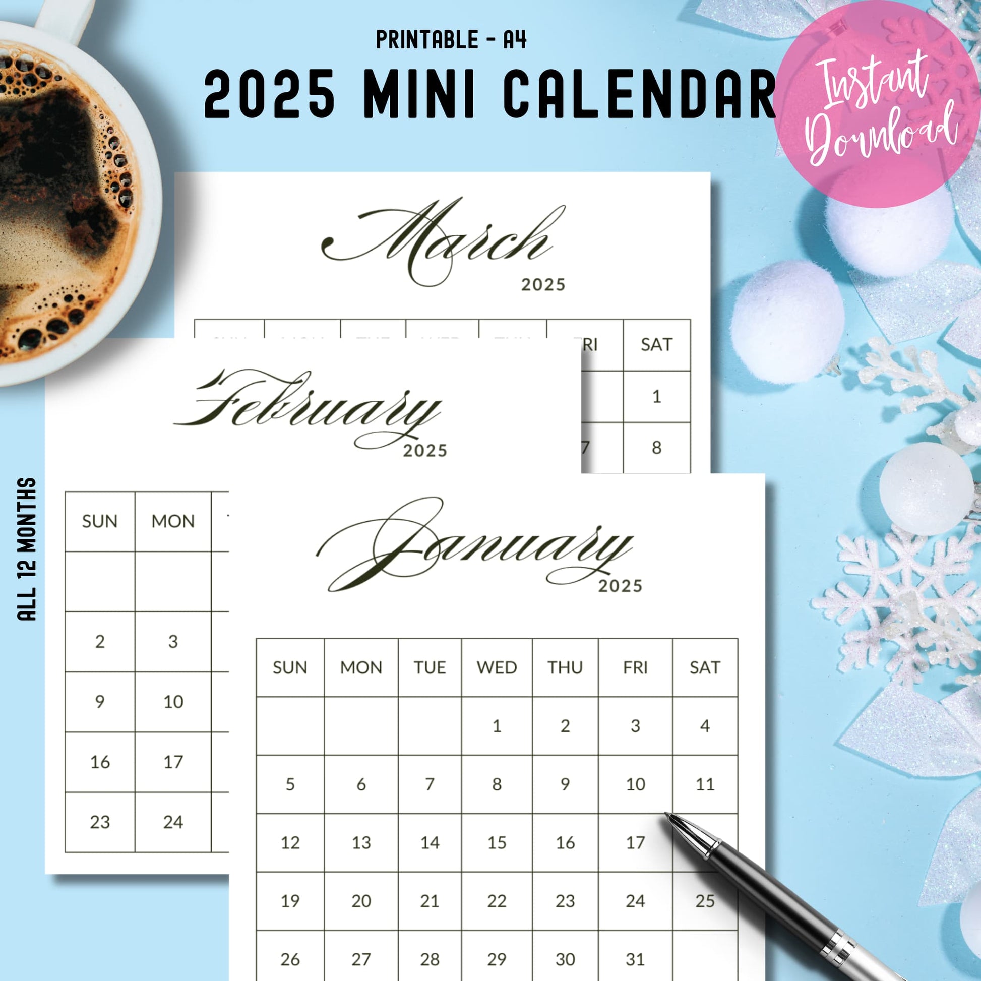 2025 printable mini calendar featuring January, February, and March months on A4 format, shown with coffee cup and winter snowflake decorations, instant download banner