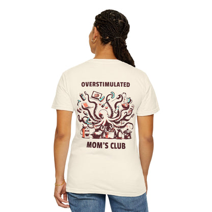 Overstimulated Octopus Mom's Club Graphic Shirt Women with Back Print - Ivory/White, First Mother's Day Gift, Gift for New Mom