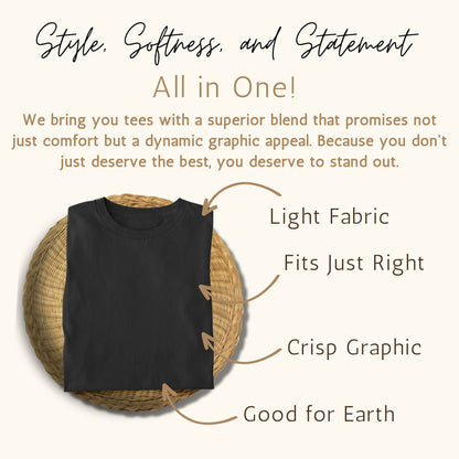 Promotional image for t-shirts highlighting 'Style, Softness, and Statement'. Features include light fabric, perfect fit, crisp graphic, and eco-friendly. Black sleeveless shirt on wicker background illustrates product qualities.