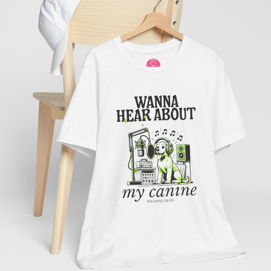 Funny Canine Slogan Graphic white tee on hanger