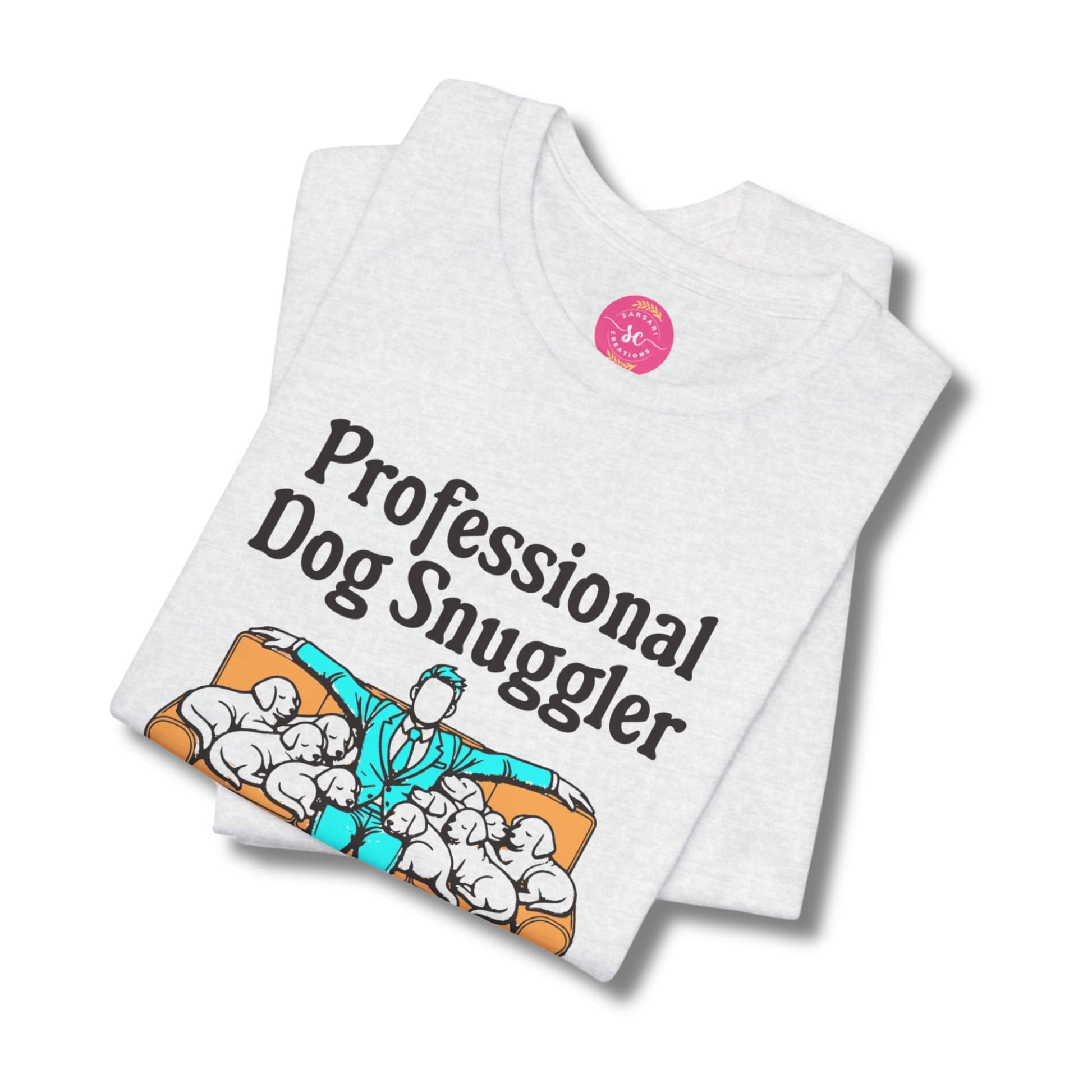 Professional Dog Snuggler Graphic ash tee folded