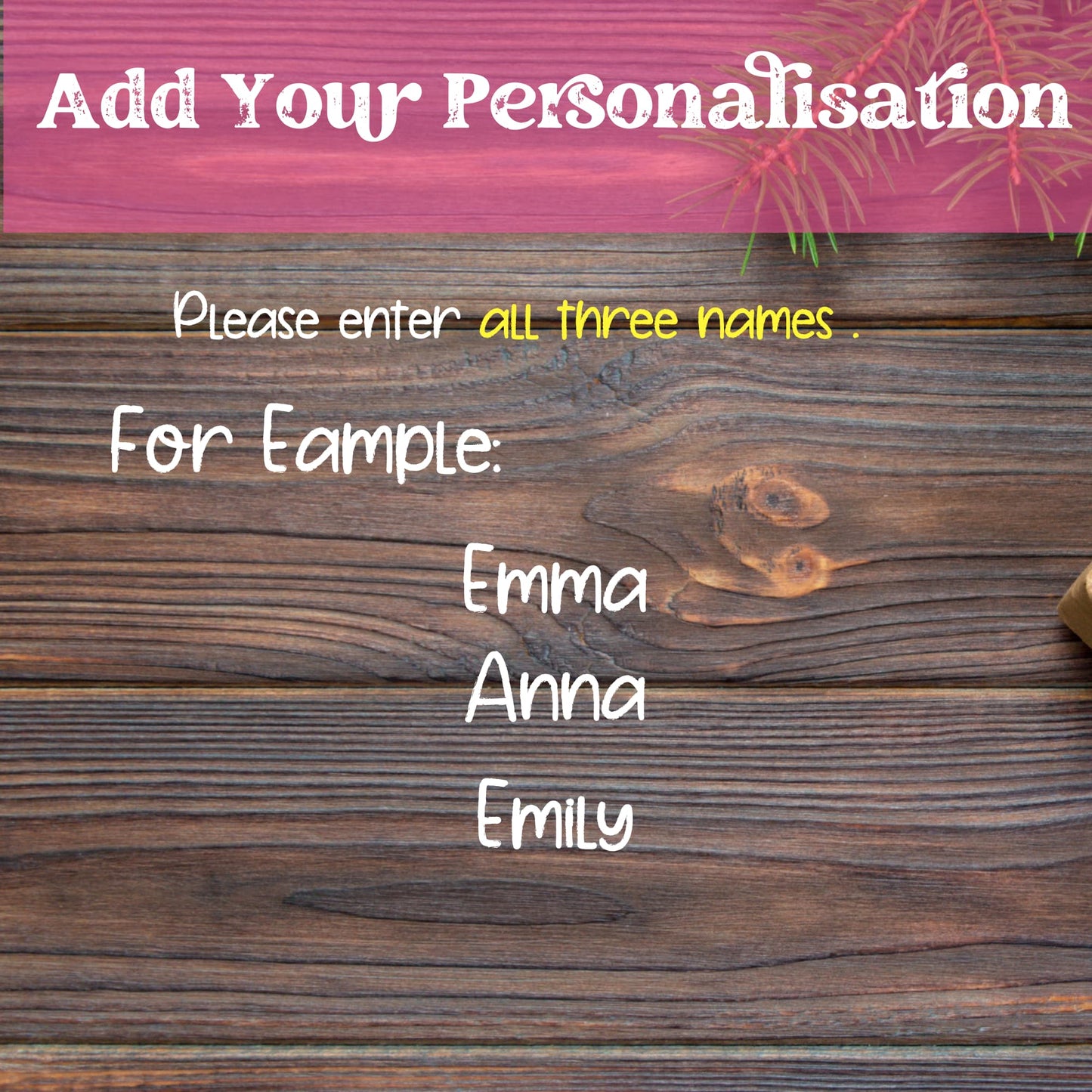 Personalization instructions for three friends ornament showing example names Emma, Anna, and Emily on rustic wood background with pink header text and clear formatting guidelines.