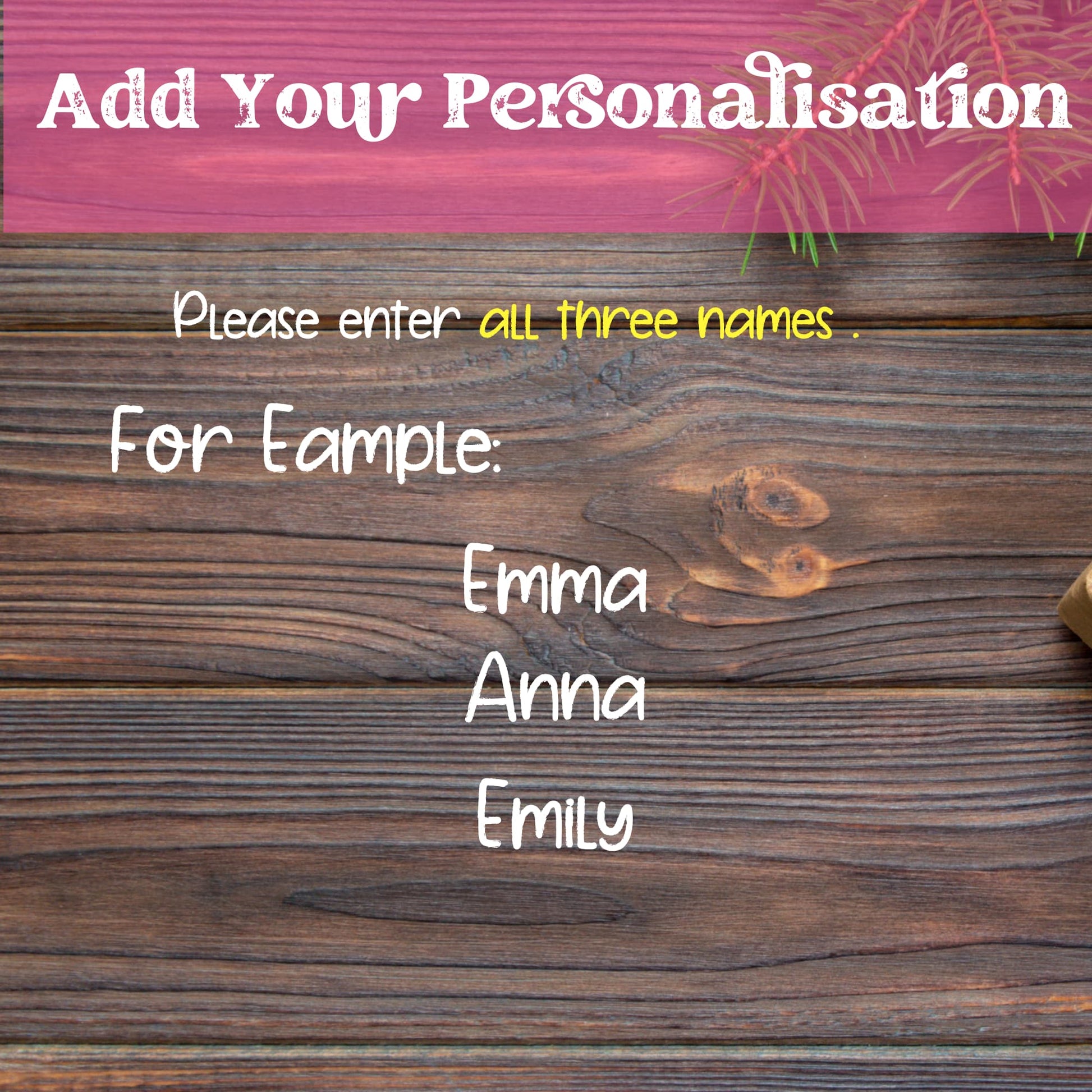 Personalization instructions for best friends ornament with example names Emma, Anna, and Emily shown on rustic wood background with pink header, perfect for customizing your BFF gift.