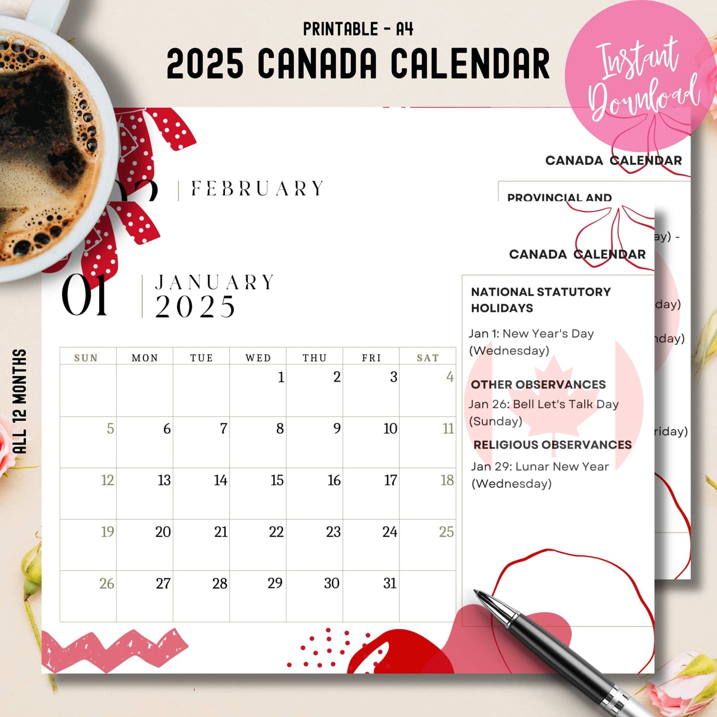 2025 Canadian printable calendar January page with coffee cup styling, instant download badge, and pen accessory. Features national holidays and religious observances in A4 format.