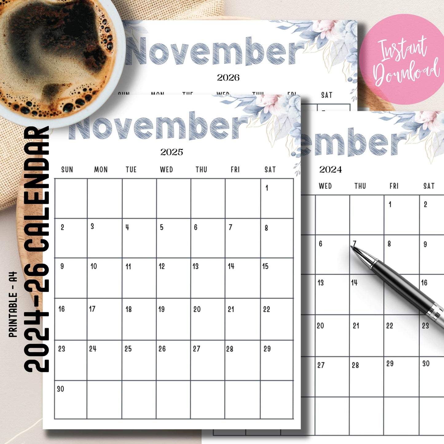 A4 printable November calendar bundle 2024-2026 with instant download badge, featuring hand-sketched title and watercolor flowers, styled with coffee cup