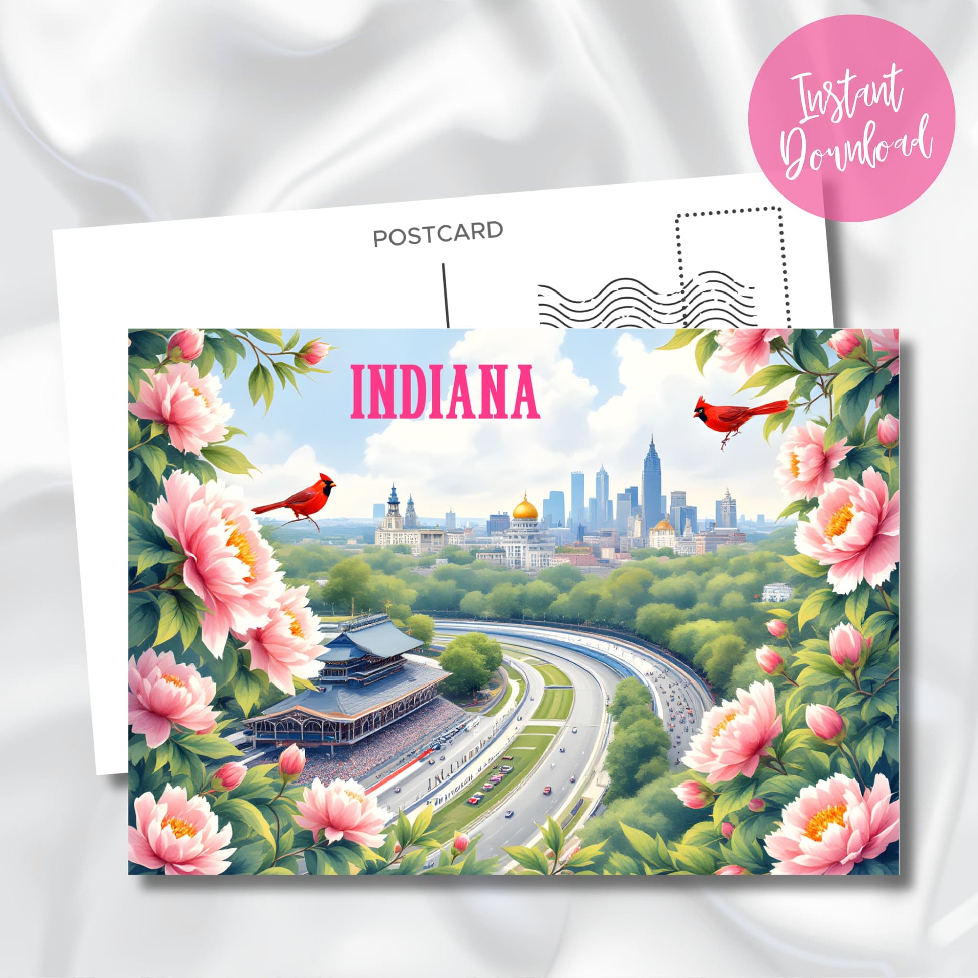 Digital download version of Indiana postcard with pink instant download badge. Shows Indianapolis landmarks including Motor Speedway, state capitol dome, city skyline framed by state flower peonies and cardinal birds.