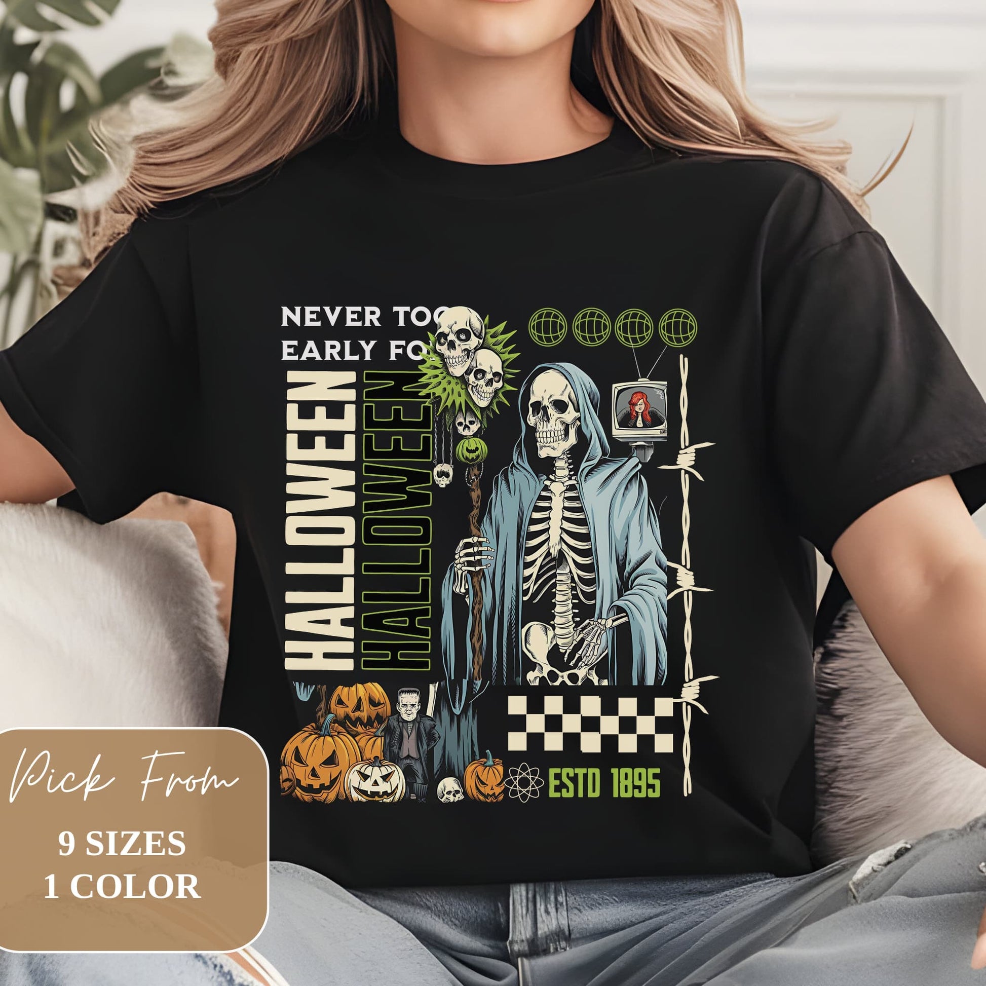 Black t-shirt with Halloween design featuring grim reaper, skulls, pumpkins, and text 'Never Too Early for Halloween'. Available in 9 sizes, 1 color.