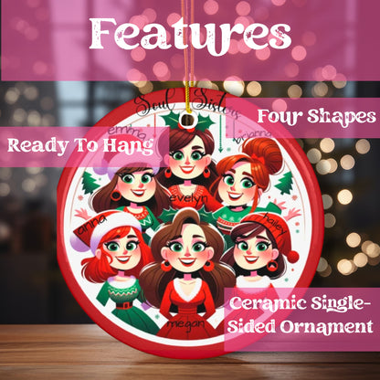 Feature display of Soul Sisters Christmas ornament highlighting ready-to-hang design, four shape options, and ceramic single-sided construction, with six customizable friend characters in festive dress.