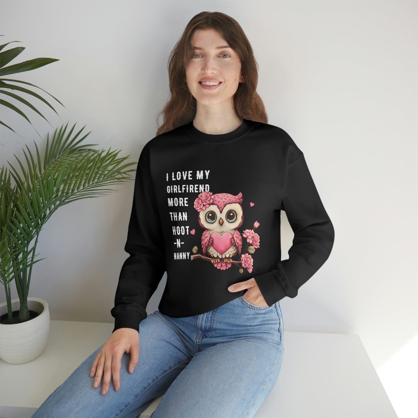 2023 Valentine's Day Gift: I Love My Girlfriend More Than Hoot-n-Nanny Sweatshirt"