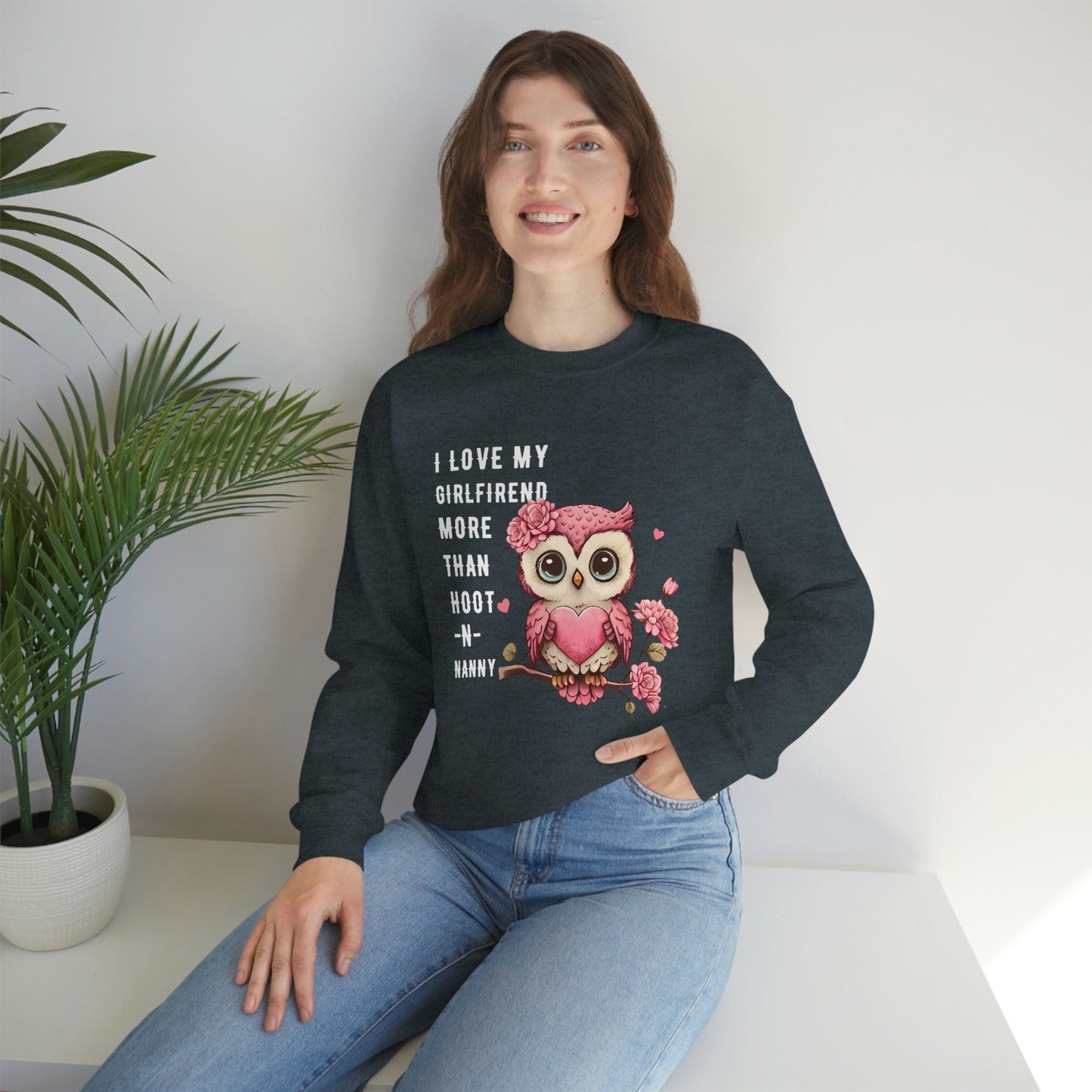 2023 Valentine's Day Gift: I Love My Girlfriend More Than Hoot-n-Nanny Sweatshirt"