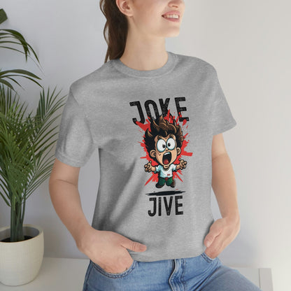 2023 Unisex Joke Jive Prankster Lover Squad Pranks Quote Hilarious April Fool's Day Prankster Joke T-Shirt