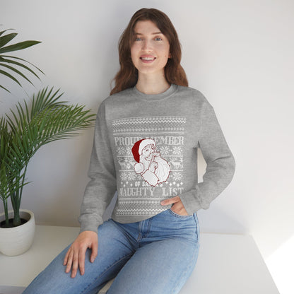 Proud Member Of Santa's Naughty List Ugly Sweatshirt, Women Naughty List Club Crewneck, Proud Member Sweatshirt