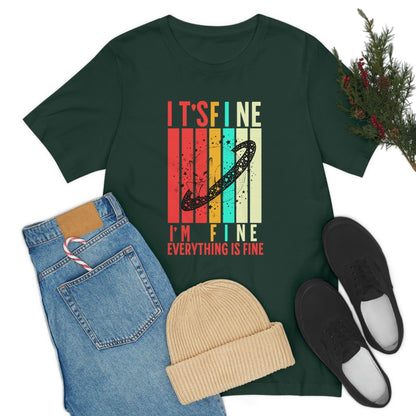 Funny Cat Lover Sarcasm T-Shirt: 'It's Fine, I'm Fine, Everything Is Fine' with Cute Black Cat Design