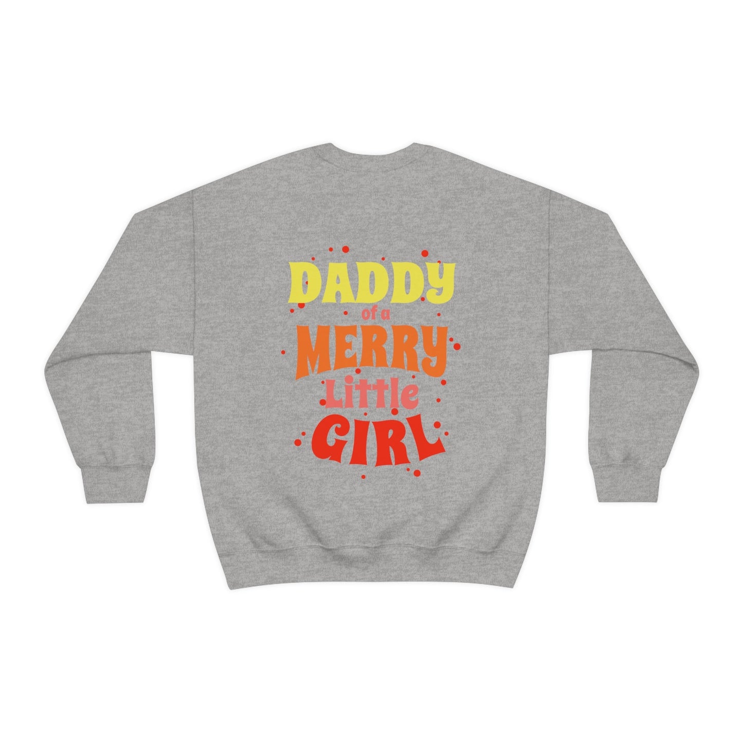 Daddy of a Merry Little Girl Oversized Men's Sweatshirt Back Print