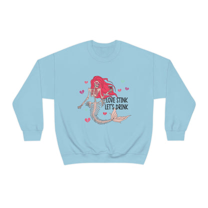 Anti-Valentine's Day 2023: Drink Like a Mermaid Skeleton Sweatshirt