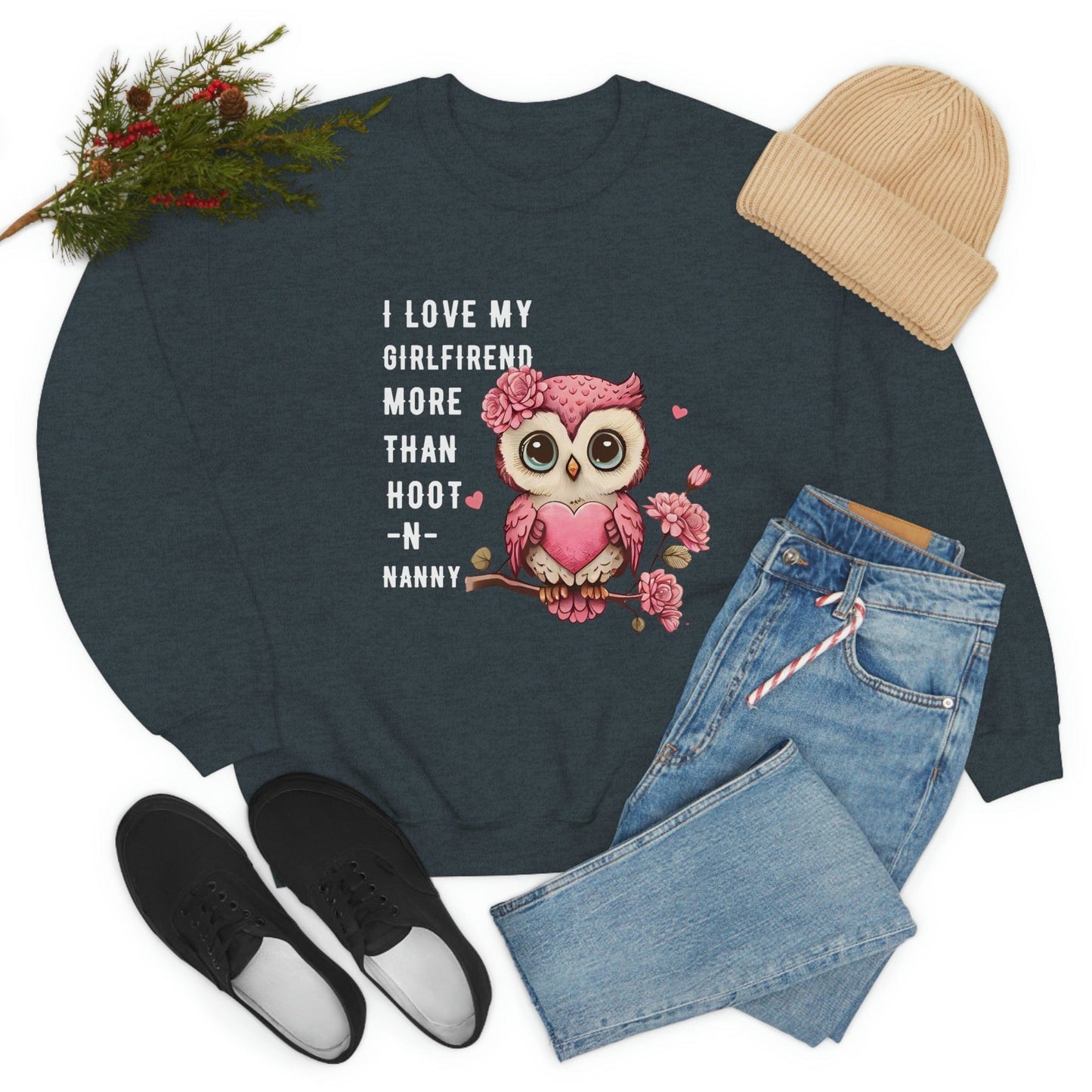 2023 Valentine's Day Gift: I Love My Girlfriend More Than Hoot-n-Nanny Sweatshirt"