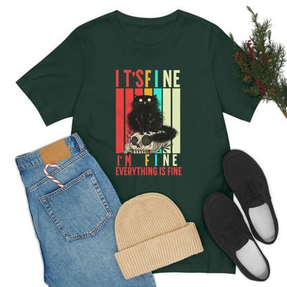 Funny 'It's Fine, I'm Fine, Everything is Fine' T-Shirt - Perfect Mother's Day Gift for Her