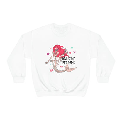 Anti-Valentine's Day 2023: Drink Like a Mermaid Skeleton Sweatshirt