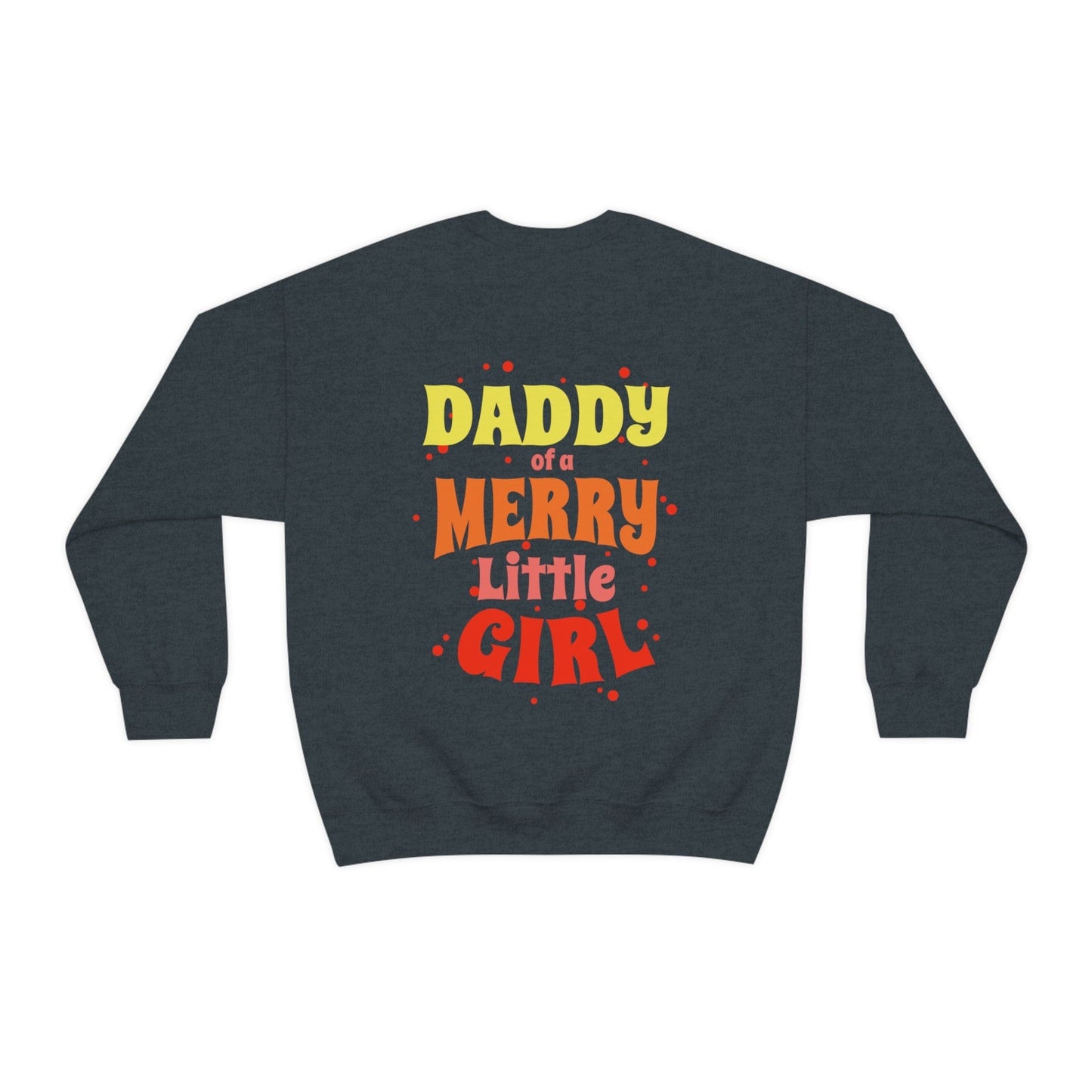 Daddy of a Merry Little Girl Oversized Men's Sweatshirt Back Print